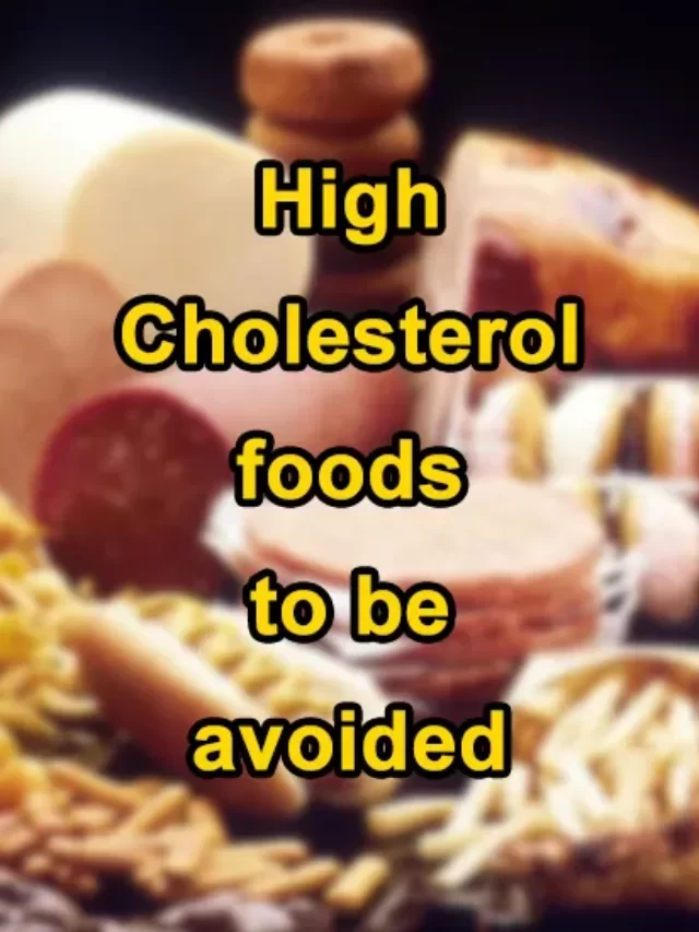 5 cholesterol increasing foods to be avoided